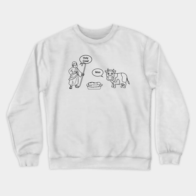 Holy cow. Crewneck Sweatshirt by GiveItAThought